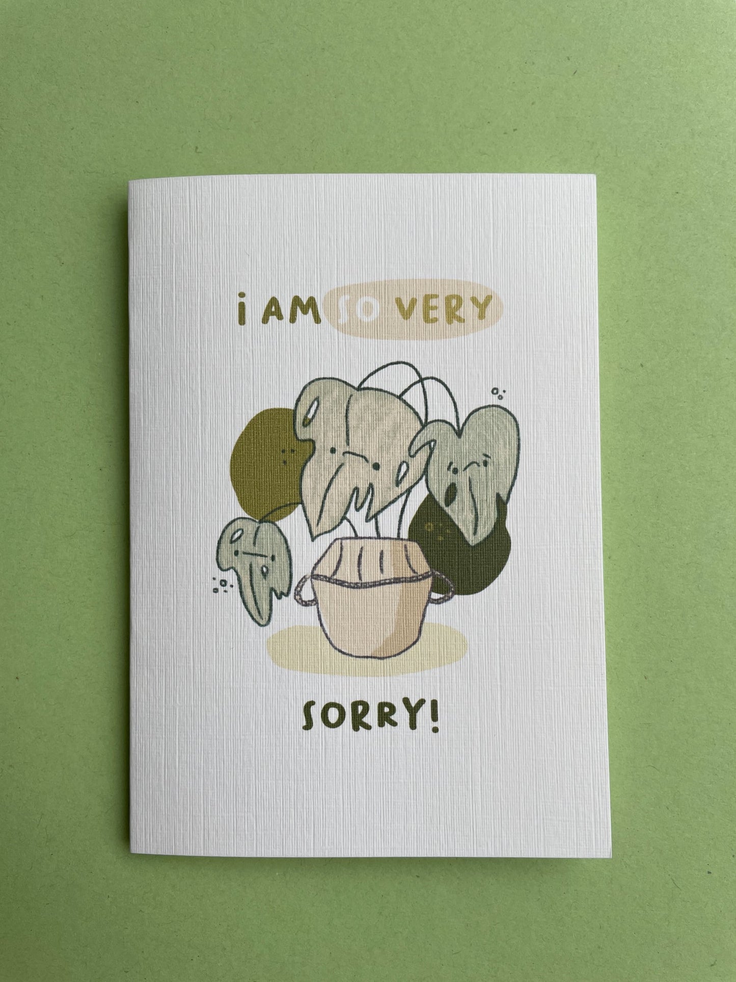 Monstera Greeting Card (I am so very sorry)