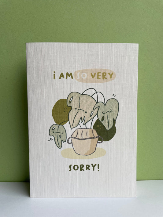 Monstera Greeting Card (I am so very sorry)