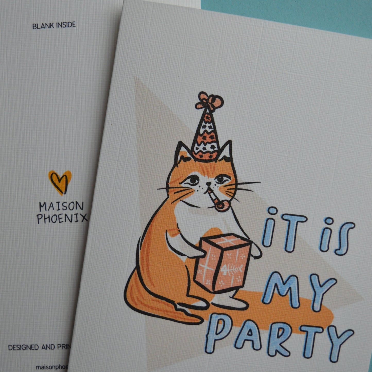 Party Cat Greeting Card (It is my party)